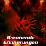 Brennende Erinnerungen