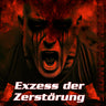 Exzess der Zerstörung