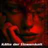Kälte der Einsamkeit