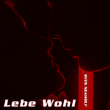 Lebe Wohl