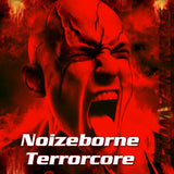 Noizeborne Terrorcore