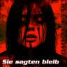 Sie sagten bleib
