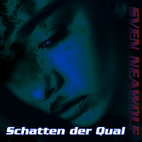 Schatten der Qual